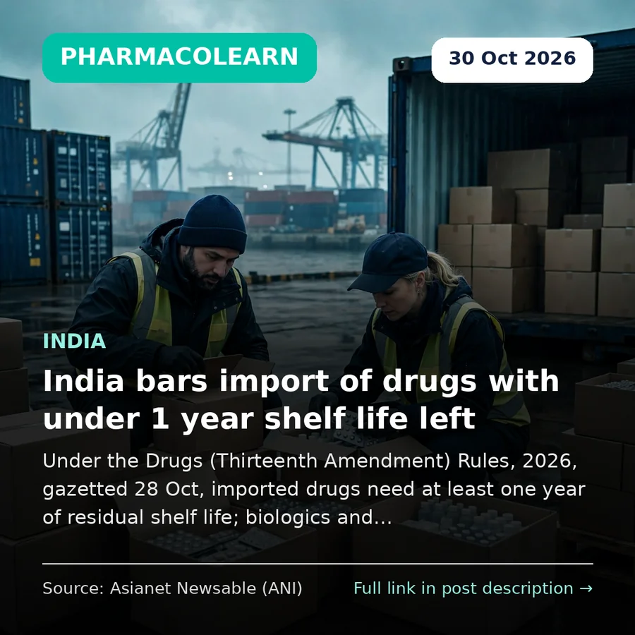 India Bans Import of Drugs With Less Than One Year Shelf Life: Drugs (Thirteenth Amendment) Rules 2026 Explained