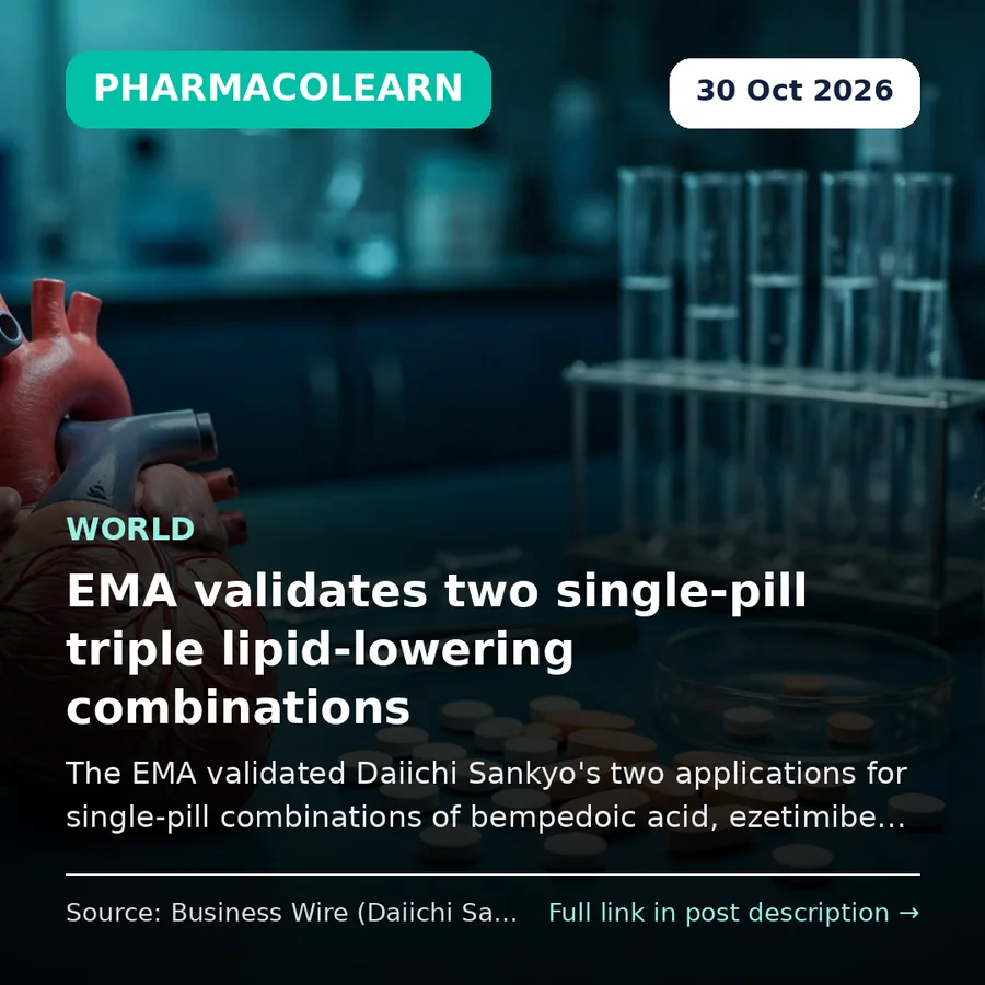 EMA Validates Daiichi Sankyo Single-Pill Triple Lipid-Lowering Combinations: Bempedoic Acid, Ezetimibe and Atorvastatin or Rosuvastatin